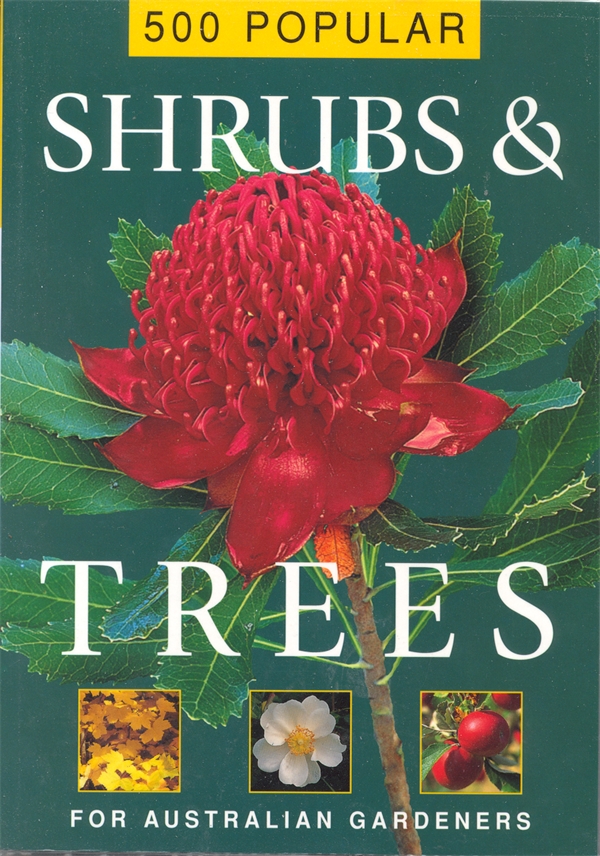 500 Popular Shrubs and Trees for New Zealand Gardners